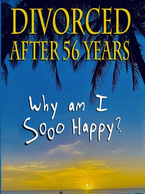 cover image of Divorced After 56 Years